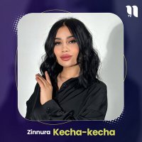 Постер песни Zinnura - Kecha-kecha