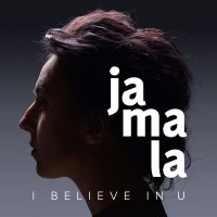 Постер песни Jamala - I Believe in U