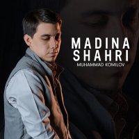 Постер песни Muhammad Komilov - Madina shahri