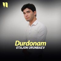 Постер песни Otajon Urunbaev - Durdonam