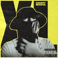 Постер песни Daddy Bocha - XL