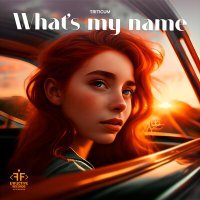 Постер песни TRITICUM - What's My Name