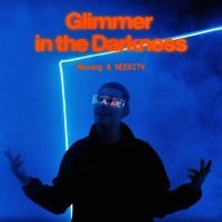 Постер песни Maxong, NEEKITV - Glimmer in the Darkness