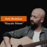 Постер песни Sefa Bestekar - Hayale Sitem