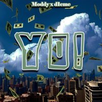 Постер песни d1eme, Moddy - yo!