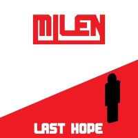 Постер песни Milen - Last Hope