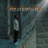 Постер песни Bulut Karanlık - Hani Nerde Aşkısı