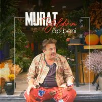 Постер песни Murat Yıldırım - Öp Beni