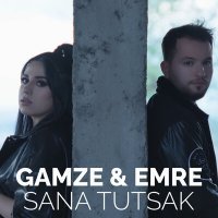 Постер песни Gamze & Emre - Sana Tutsak