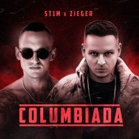 Постер песни ST1M, ZIEGER - Columbiada