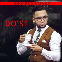 Постер песни Shohrux (Ummon) - Do'st