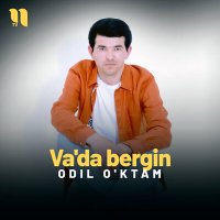 Постер песни Odil O'ktam - Va'da bergin