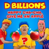 Постер песни D Billions - Happy Cha-Cha, Give Me an Apple