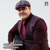Постер песни Уктам Камалов - Xulosaga shoshilma