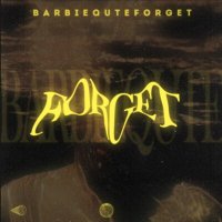 Постер песни Barbiequte - Forget