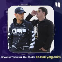 Постер песни Shoxnur Toxirov - Ko'zlari yolg'onim