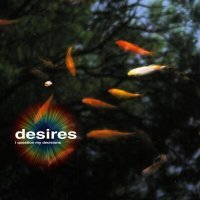 Постер песни i question my decisions - desires