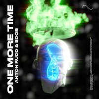 Постер песни Anton Rudd, SDOB - One More Time