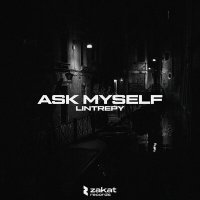 Постер песни Lintrepy - Ask Myself