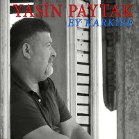 Постер песни Yasin Paytak - Ey Karkire