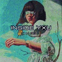 Постер песни DVLNGHT - INSIDE YXU