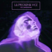 Постер песни c152, Ashesndreams - La Proxima Vez