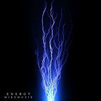 Постер песни MIKEMUZIK - ENERGY