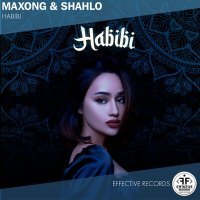 Постер песни Maxong, Шахло Ахмедова - Habibi