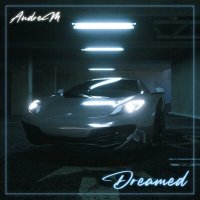 Постер песни Andrem - Dreamed