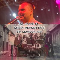 Постер песни Al Hazar, Miran Mehmet Koç - Bir Mumdur