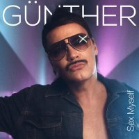 Постер песни Günther - Sex Myself