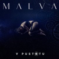 Постер песни MALVA - V PUSTOTU