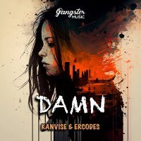 Постер песни KANVISE & ERCODES, KANVISE, ERCODES - Damn