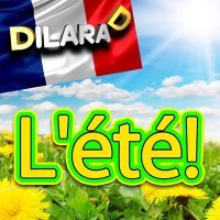 Постер песни Dilara D - L'ete!