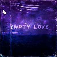 Постер песни LXSTPLVYER - Empty Love