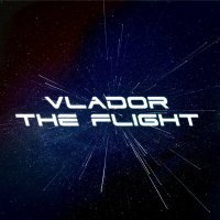 Постер песни VLADOR - The flight