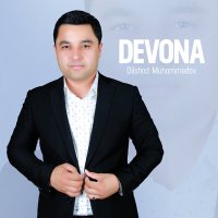 Постер песни Dilshod Muhammedov - Devona