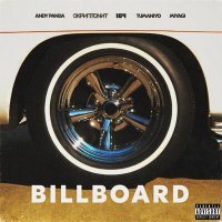 Постер песни Скриптонит, Miyagi, 104, Andy Panda, TumaniYO - Billboard