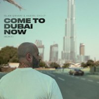 Постер песни İslam Şirvani, Habiba Group - Come To Dubai Now (Remix)