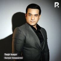 Постер песни Sanjar Gapparov - Taqir tuqur