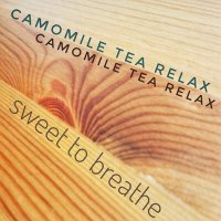 Постер песни Camomile Tea Relax - Sweet to breathe