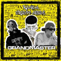 Постер песни RXNDA, Crispy Noise - GRANDMASTER