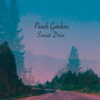 Постер песни Peach Gardens - Sunset Drive