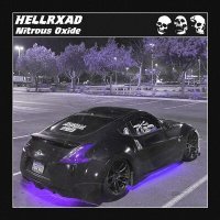 Постер песни HELLRXAD - Nitrous Oxide