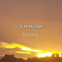 Постер песни Vad Hunger - Evening