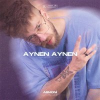 Постер песни Armoni - Aynen Aynen