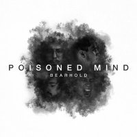Постер песни Bearhold - Poisoned Mind