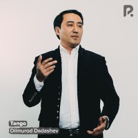 Постер песни Дилмурод Дадашев - Tango