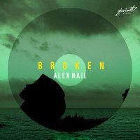 Постер песни Alex Nail - Broken