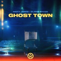 Постер песни Nicky Jones, Clmns Brock - Ghost Town